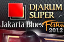 The S. I. G. I. T Buka Djarum Super Jakarta Blues Festival 2012