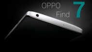 Oppo Find 7, Ponsel Cina dengan Spesifikasi 'Gila'  